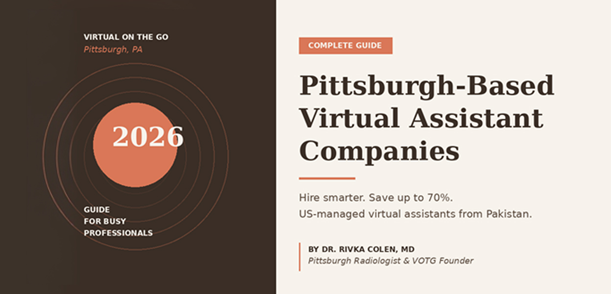 Pittsburgh-Based Virtual Assistant Companies 2026 Guide by Dr. Rivka Colen, MD - Virtual On The Go