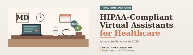 HIPAA-compliant virtual assistants for healthcare practices 2026 guide by Dr. Rivka Colen MD - Virtual On The Go 